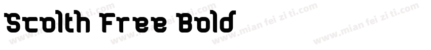 Scolth Free Bold字体转换